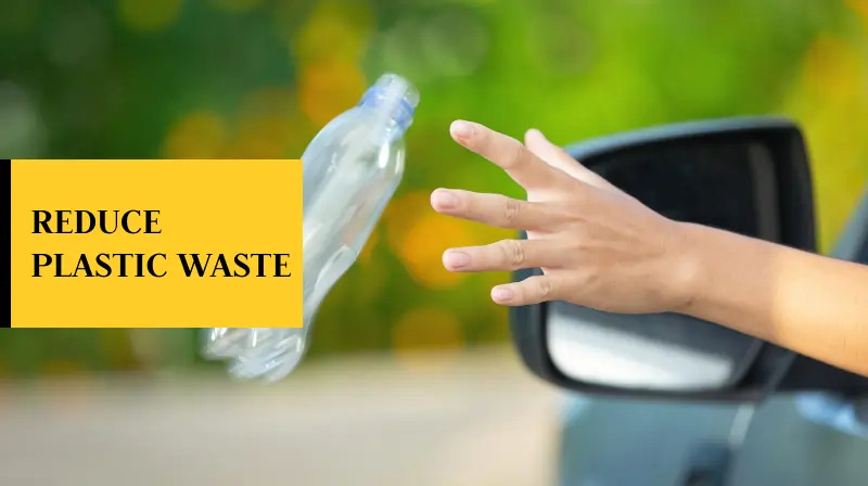 Reduce Plastic Waste