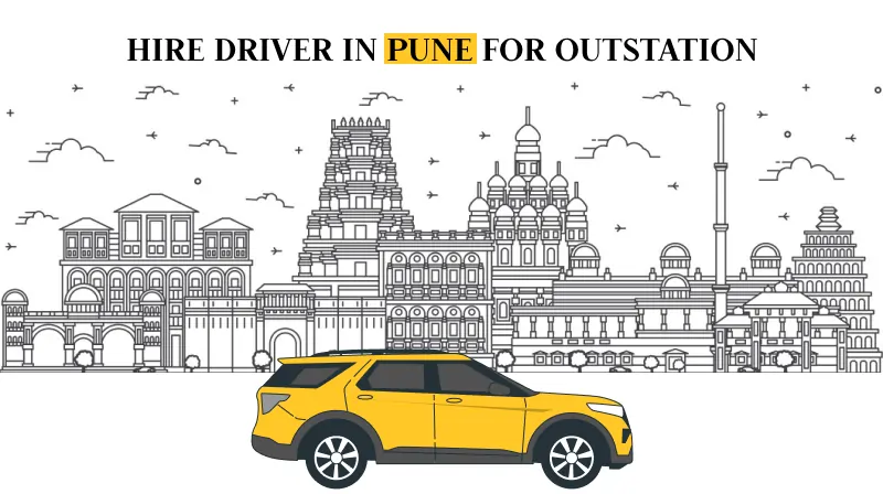 Hire Driver in Pune for Outstation